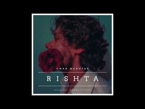Omar Mukhtar- Rishta | Mai Houn Urta Tara | [Official Audio]