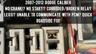 2007-2012 Dodge Caliber No Crank No Start Corroded Relay Box Bypass! Easy fix under $20