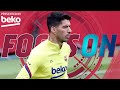 FOCUS ON: LUIS SUÁREZ in TRAINING ?