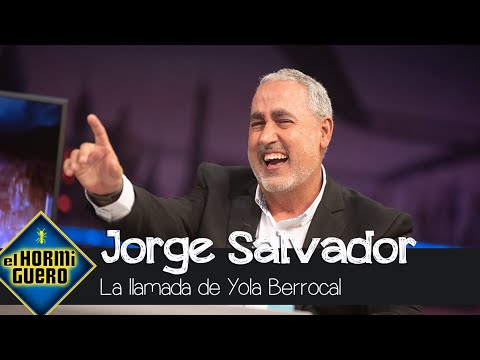 El motivo por el que Yola Berrocal ha llamado a Jorge Salvador - El Hormiguero
