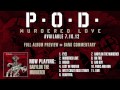 P.O.D. - Murdered Love Album Preview - Babylon ...
