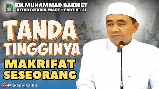 Download lagu Tanda Tingginya Makrifat Seseorang ‼️ Kitab Dzikrul Maut ‼️ Part ke: 31 (Guru Bakhiet) mp3
