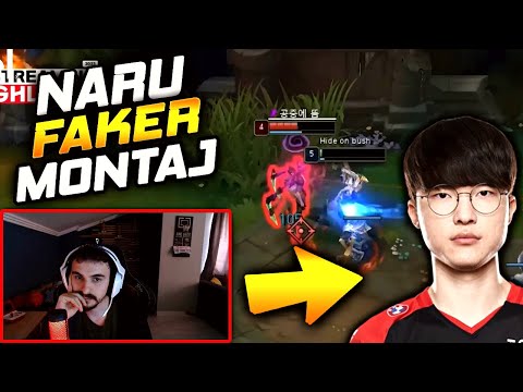 NARU EĞLENCELİ FAKER MONTAGE İZLİYOR!! @NaruLoL