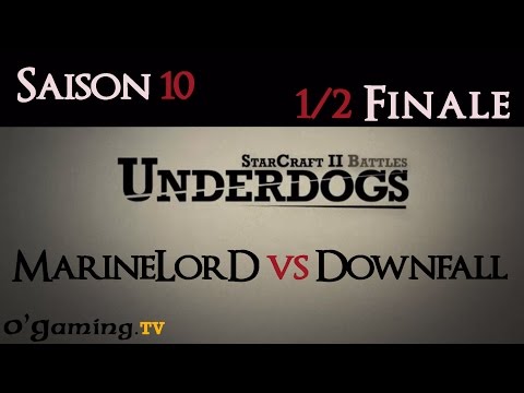 [S10E04] UnderDogs du 21/07/2014 - ½ Finale - MarineLorD vs Downfall - Map 1