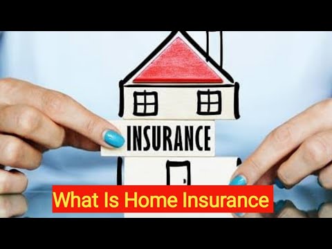 Home Insurance | what you need to know about home insurance