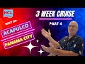 Part 4 of our Epic 3-Week Cruise on the Norwegian Encore: Stops in Acapulco and Panama City.