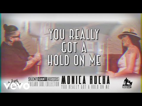 Monica Rocha - You Really Got a Hold on Me