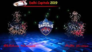 new delhi capitals/theme song/ squad playing 11/gabber back/ shiker dhawan captain/2019/