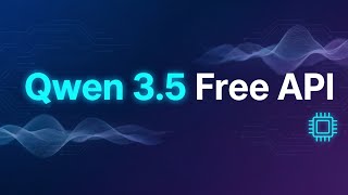 Qwen 3.5 Free API 