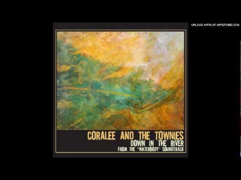 Coralee and the Townies - Down in the River to Pray