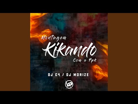 Montagem Kikando Com a Ppk