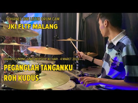Peganglah Tanganku Roh Kudus (Gloria Trio) - Yohanes Dwi Listio Drum Cam (04/03/2023)