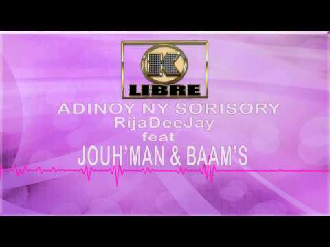 Adinoy ny sorisory by RijaDeeJay & Jouh'Man & Baam's