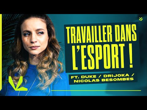 Esport : trois conseils pour travailler dans l'industrie !