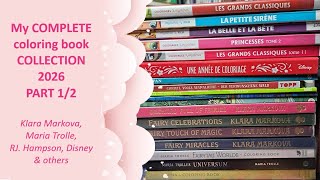 My coloring book collection 2026 - Full flips and completed pages!! PART1/2