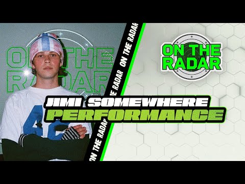 Jimi Somewhere "Possession" | On The Radar Performance