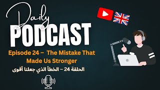 Beginner English Podcast - Episode 24