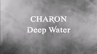 Charon - Deep Water (LYRICS by Metal Choice)