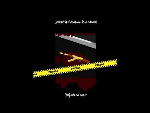 4Dnove x Jovemflip x Esdras Lira - Pressa (VOLLJAXX no Beat)