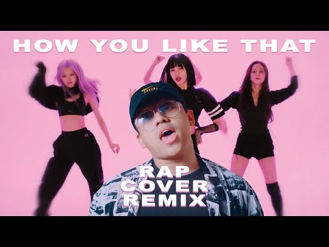 BLACKPINK - ‘How You Like That’ RAP COVER REMIX FROM INDONESIA (OFFICIAL MV)