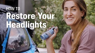 How to Restore Your Headlights
