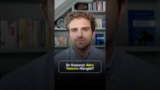En Kazançlı Altın Yatırımı Hangisi? #altın