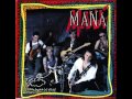 07 La chula - Maná