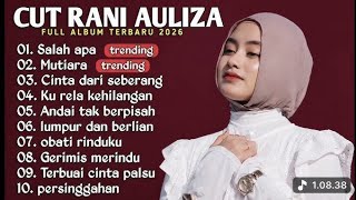 Download lagu CUT RANI AULIZA LAGU PALING VIRAL TERBARU 2026 | MUTIARA - SALAH APA mp3
