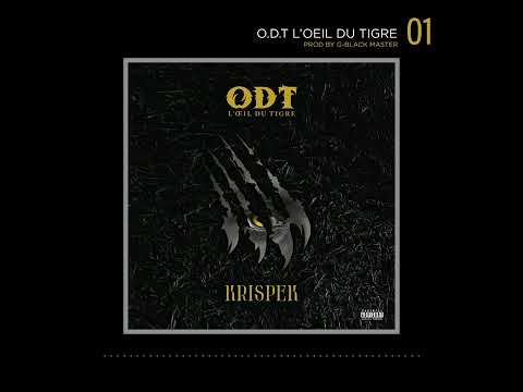 01. KrisPek - O.D.T (L’œil Du Tigre) [EP ODT]