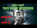 Tales Of The Frightened | Boris Karloff | Never Kick A Black Cat