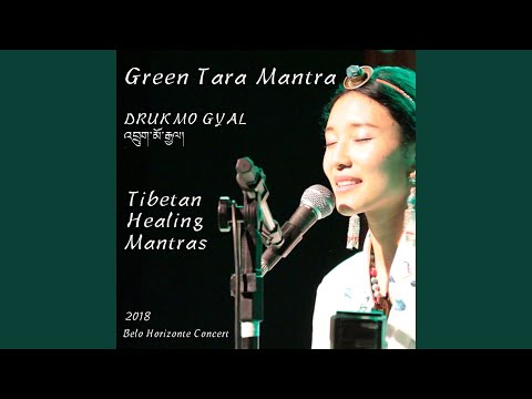 Green Tara Mantra (Tibetan Healing Mantras) [Ao Vivo em Belo Horizonte] (feat. Marcus Viana)