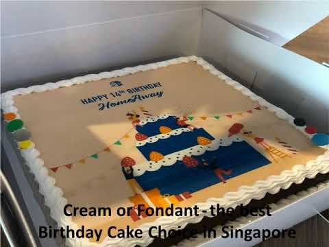 Cream or Fondant   the best Birthday Cake Choice in Singapore