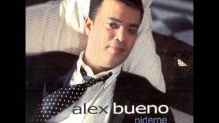 Video thumbnail of "Alex Bueno QUE VUELVA"