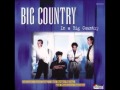 big country See You