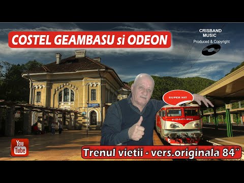 COSTEL GEAMBASU SI ODEON - TRENUL VIETII 1984