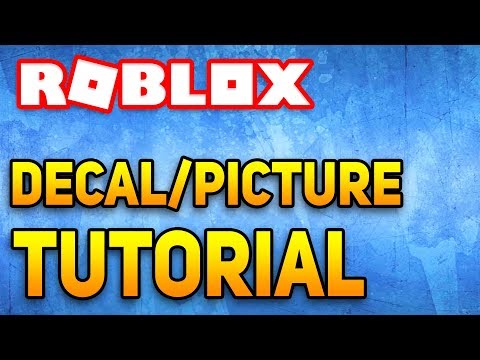 How To Make Put a Decal/Picture In Roblox Studio! 2017