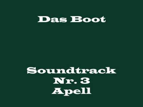 Das Boot Soundtrack 3 -  "Apell"