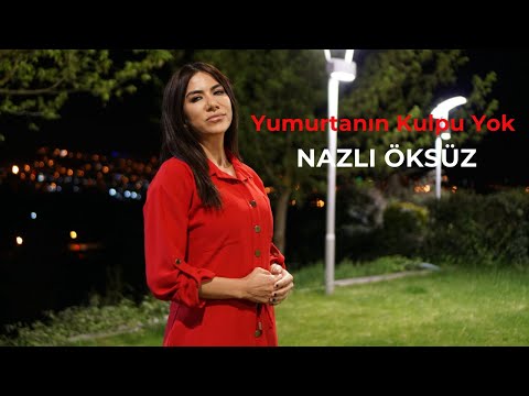 NAZLI ÖKSÜZ - Yumurtanın Sarısı (Meşelidir Engin Dağlar) (Official Video) #antalya #oyunhavası