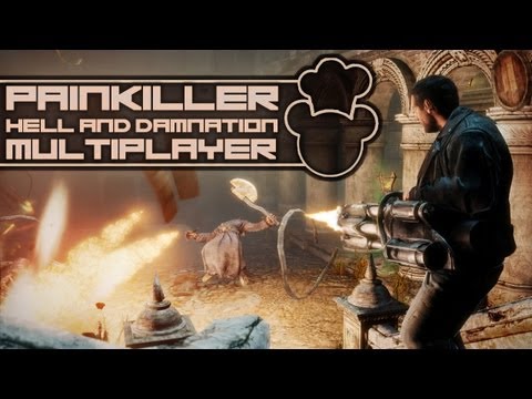 Painkiller Hell & Damnation multiplayer