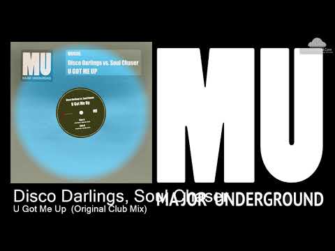 MU036 Disco Darlings, Soul Chaser  - U Got Me Up  (Original Club Mix) [Disco Funk]