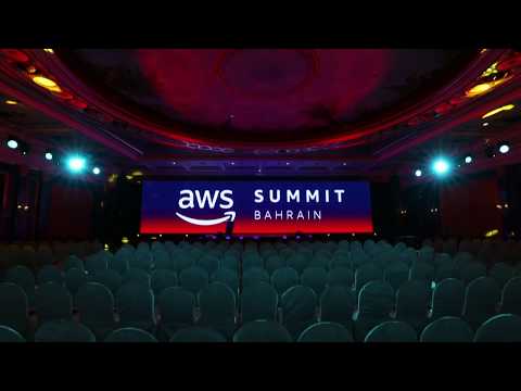 AWS Summit Bahrain 2018 | Short Video