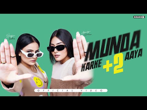 Munda Karke +2 Aaya