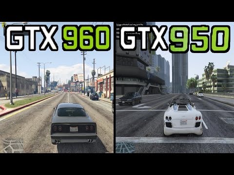 GTX 950 vs GTX 960 - Grand Theft Auto V - i5 4460 - 8GB - GTX 950 - GTA 5