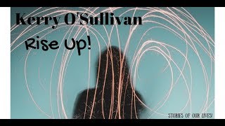 Stories of Our Lives! - Kerry O'Sullivan