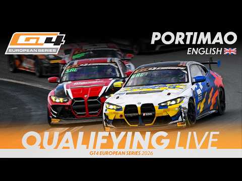 LIVE I Qualifying I Portimão I GT4 European Series 2026 (English)