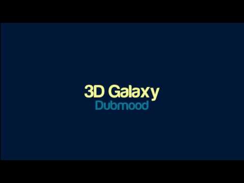 Dubmood - 3D Galax