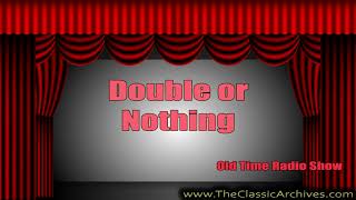 Double Or Nothing, Old Time Radio, 420703   First Guest   Pat Rooney