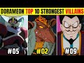 Top 10 Strongest Villains Of Doraemon