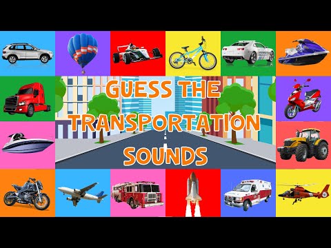 Guess The Transportation Sounds For Kids | 4K