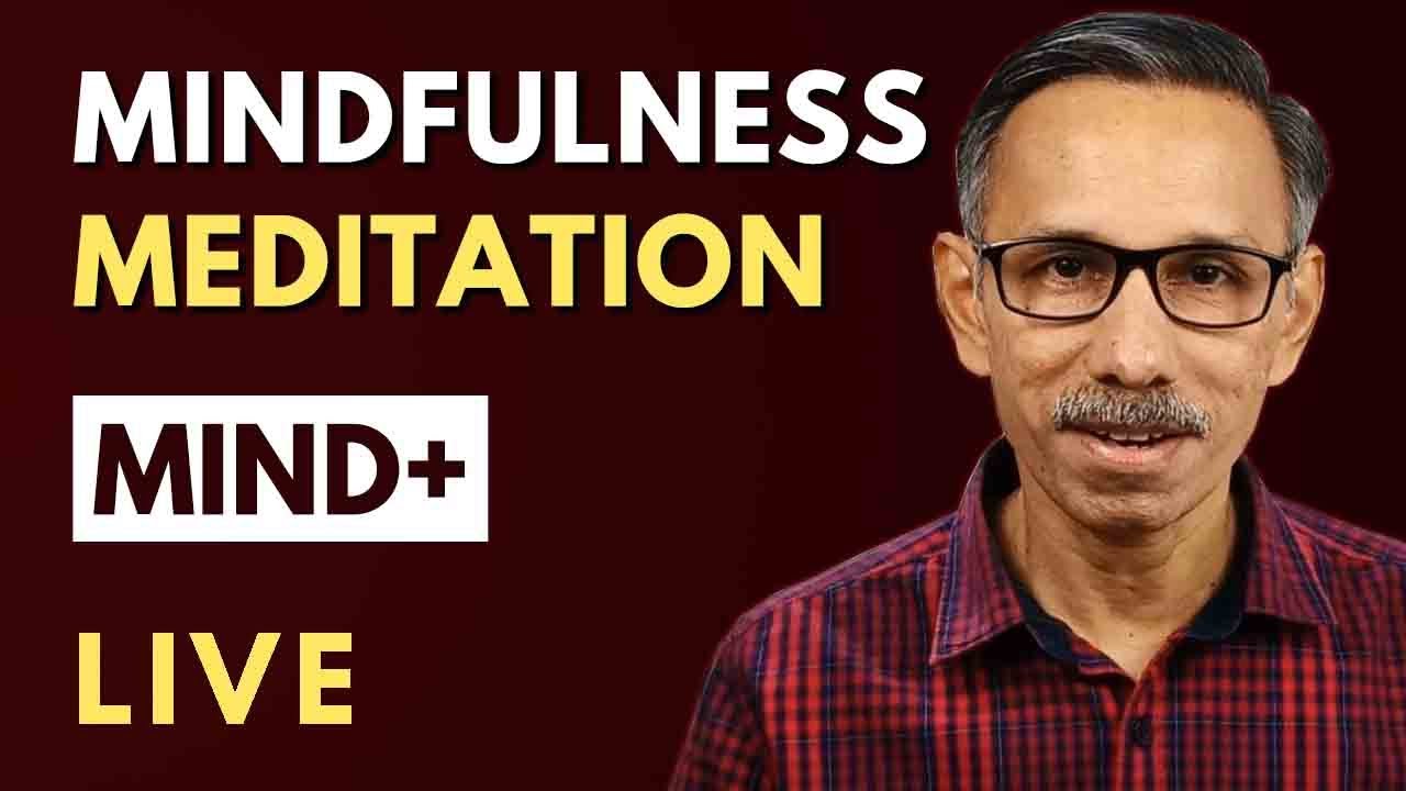 Mindfulness Meditation  |   Unnikrishnan Balakrishnan